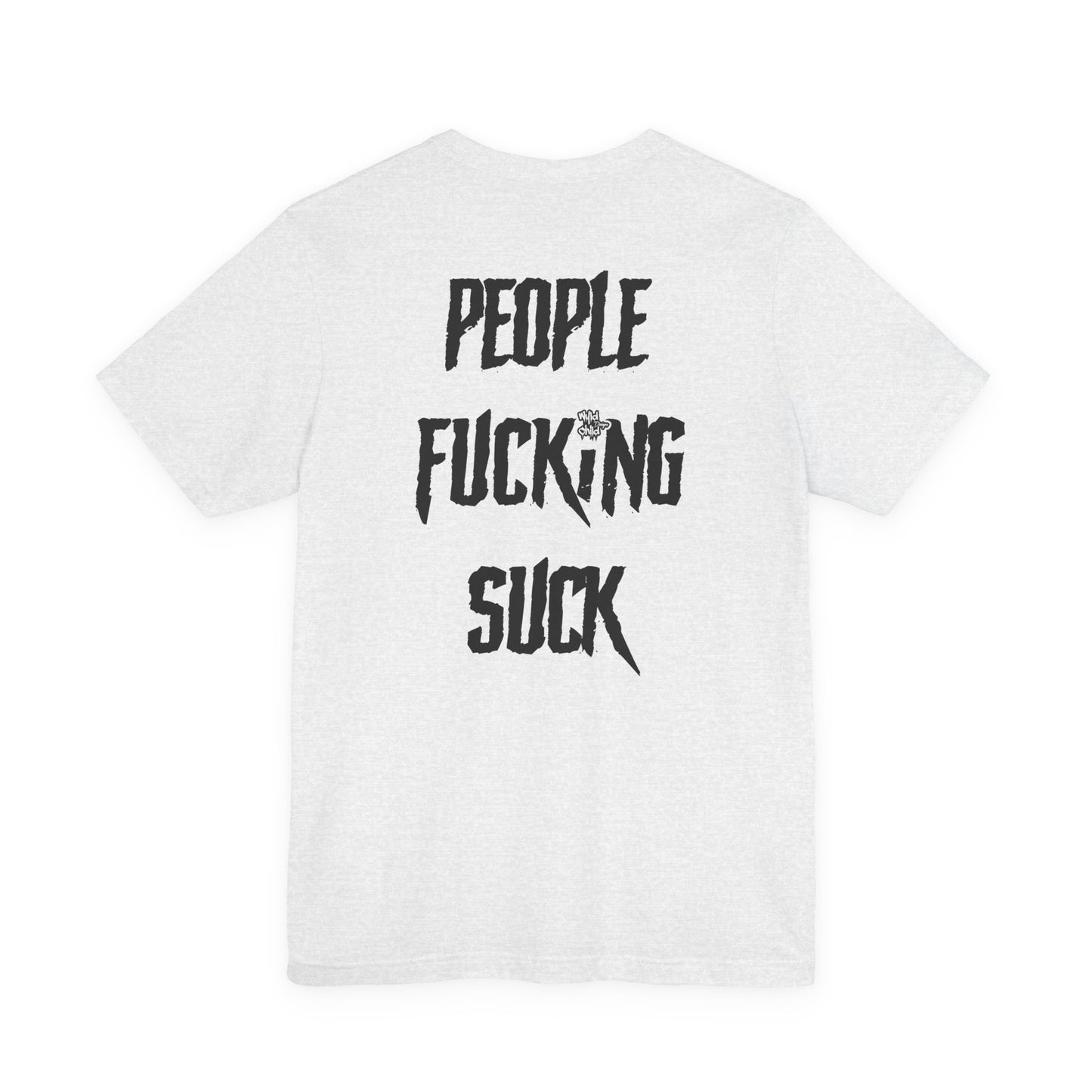 People Suck Tee