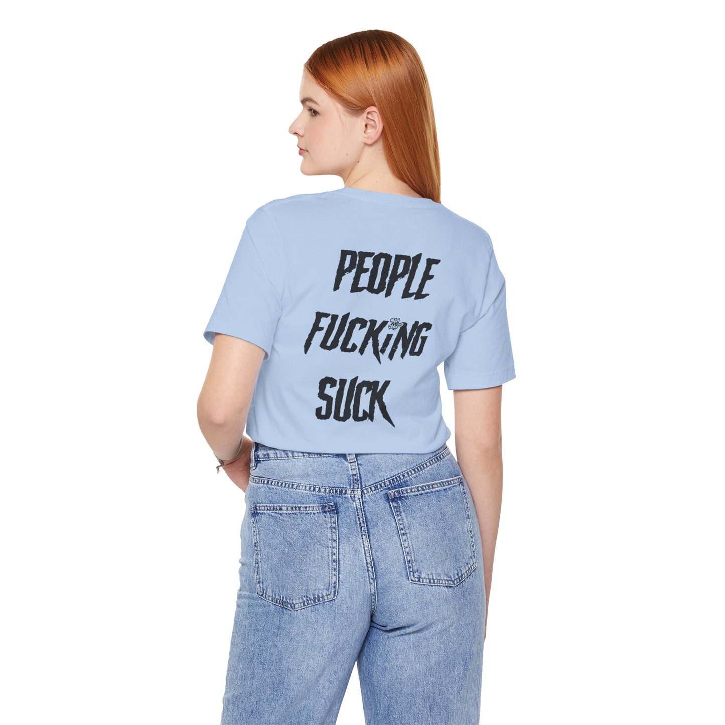 People Suck Tee